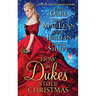 How the Dukes Stole Christmas: A Christmas Romance Anthology