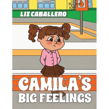 Camila's Big Feelings