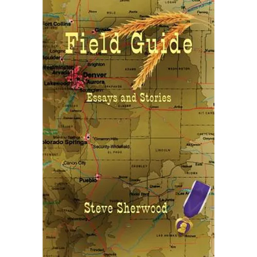 Fieldguide, Essays and Stories