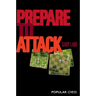 Prepare to Attack