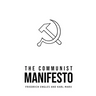 The Communist Manifesto