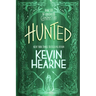 Hunted: Book Six of the Iron Druid Chronicles