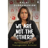 We Are Not The Others: Reflections of a Transgender Artivist
