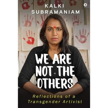 We Are Not The Others: Reflections of a Transgender Artivist