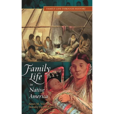 Family Life in Native America