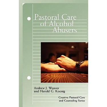 Pastoral Care of Alcohol Abusers