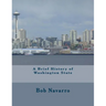 A Brief History of Washington State
