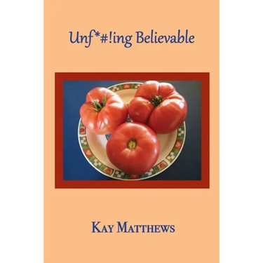 Unf*#!ing Believable