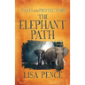 Tales of the Protectors: The Elephant Path