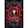 When Snow Falls