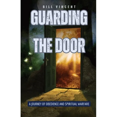 Guarding the Door: A Journey of Obedience and Spiritual Warfare