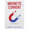 Magnetic Current