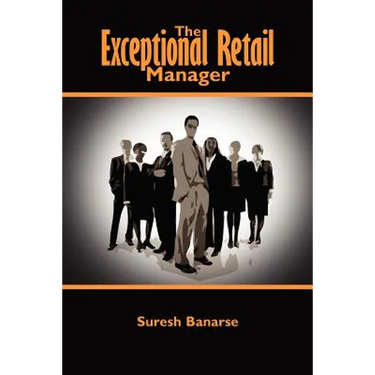 The Exceptional Retail Manager