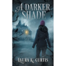 A Darker Shade