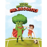 Mr Broccoli