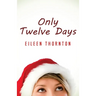 Only Twelve Days