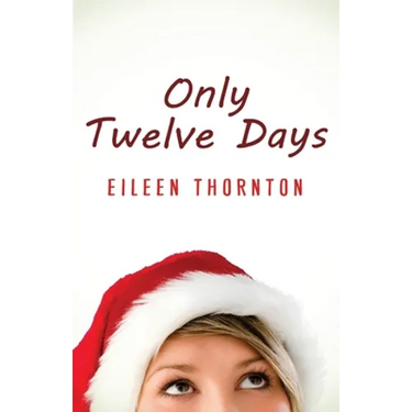 Only Twelve Days