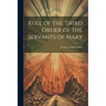 Rule of the Third Order of the Servants of Mary