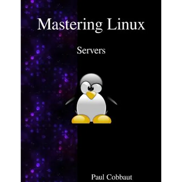 Mastering Linux - Servers