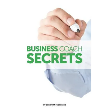 Business Coach Secrets