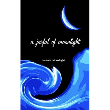 A jarful of moonlight