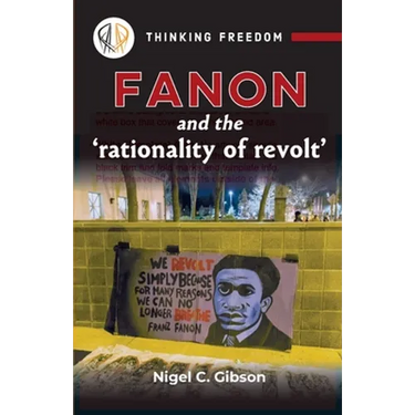 Fanon and the Rationality of Revolt: 0