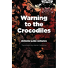 Warning to the Crocodiles