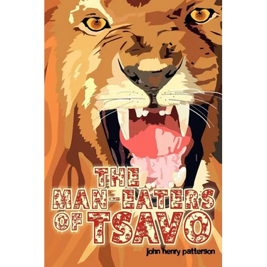 The Man-Eaters of Tsavo