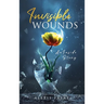 Invisible Wounds: An Inside Story