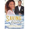 Saving Grace: A Christian African American Marriage Romance