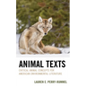 Animal Texts: Critical Animal Concepts for American Environmental Literature