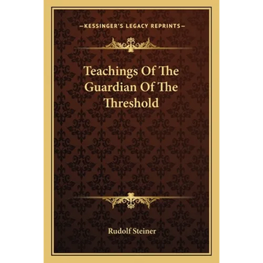 Teachings Of The Guardian Of The Threshold