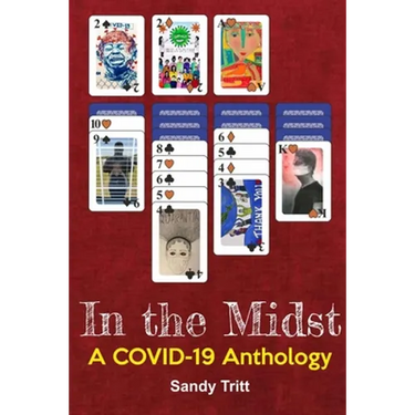 In the Midst: A COVID-19 Anthology