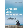 Corporate Social Responsibility: Balancing Tomorrow's Sustainability and Today's Profitability