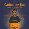 Carlito the Bat Learns to Trick-or-Treat