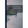 One Hundred Children