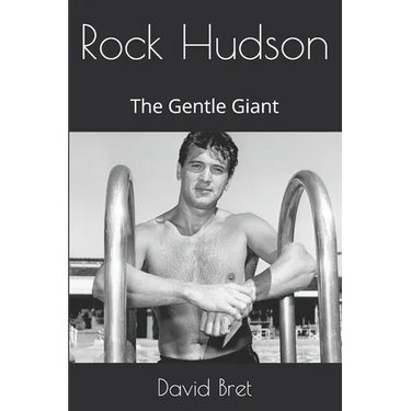 Rock Hudson: The Gentle Giant