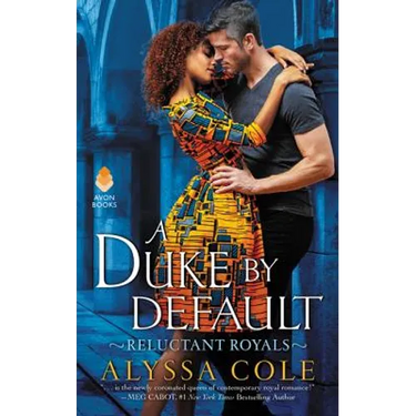 A Duke by Default: Reluctant Royals