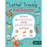 Letter Tracing Portuguese: Portuguese Writing Practice with Illustrations, Translation, and Pronunciation for Kids