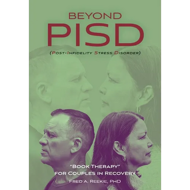 Beyond PISD (Post-Infidelity Stress Disorder): "Book Therapy" for Couples in Recovery