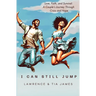 I Can Still Jump