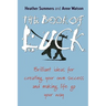 The Book of Luck: Brilliant Ideas for Creating Your Own Success and Making Life Go Your Way