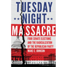 Tuesday Night Massacre: Four Senate Elections and the Radicalization of the Republican Party