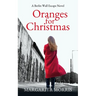 Oranges for Christmas: A Berlin Wall Escape Novel