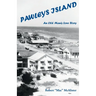 Pawleys Island: An Old Man's Love Story