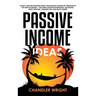Passive Income: Ideas - 35 Best, Proven Business Ideas for Building Financial Freedom in the New Economy - Includes Affiliate Marketing, Blogging, Dro