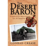 The Desert Baron: Friedrich: A Warrior for All Seasons