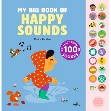 My Big Book of Happy Sounds: Volume 3
