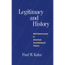 Legitimacy and History: Self-Government in American Constitutional Theory