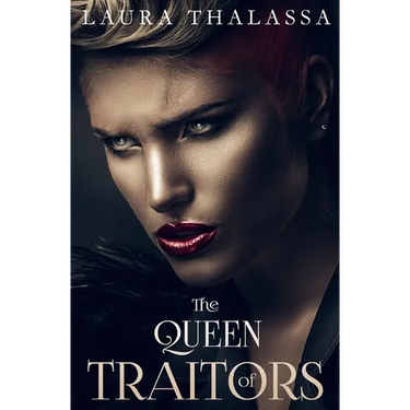 The Queen of Traitors
